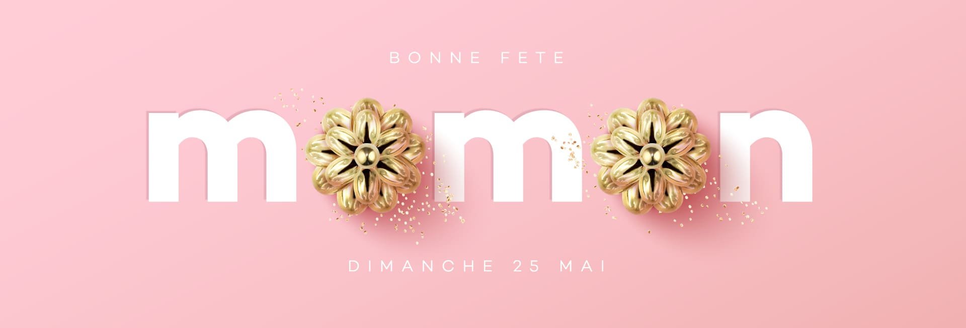Bonne fête maman